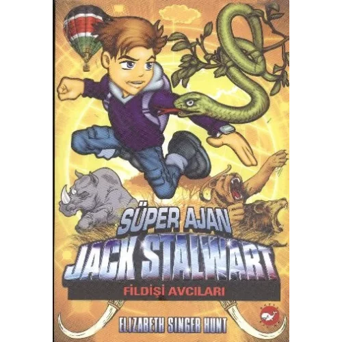 Süper Ajan Jack Stalwart 06 - Fildişi Avcıları
