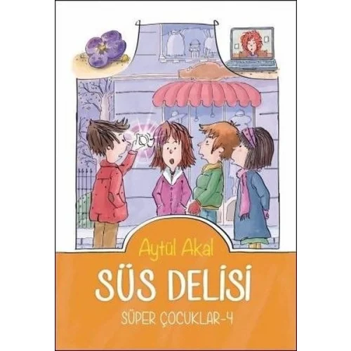 Süper Çocuklar 4 - Süs Delisi