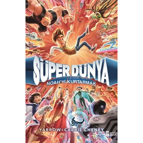 Süper Dünya: Noah’Yı Kurtarmak