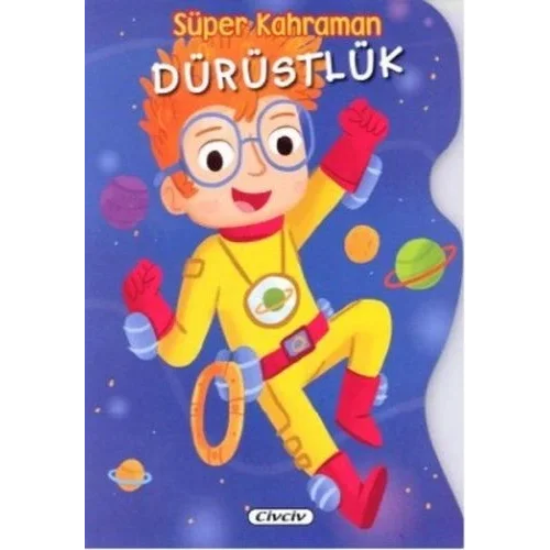 Süper Kahraman - Dürüstlük