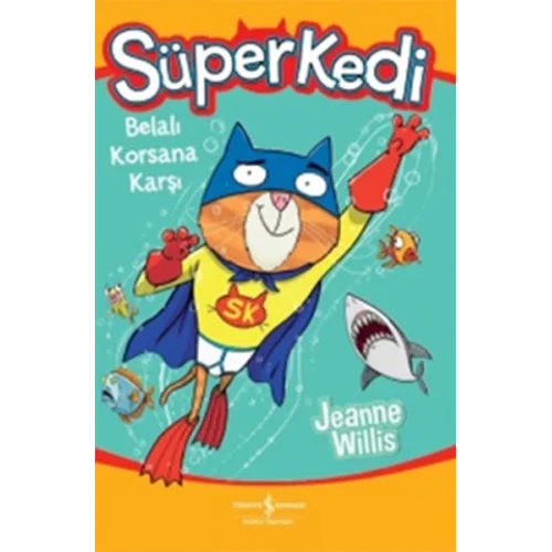 Süper Kedi-Belalı Korsana Karşı