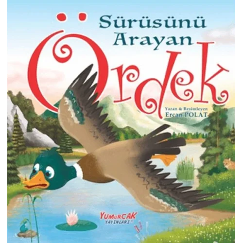 Sürüsünü Arayan Ördek