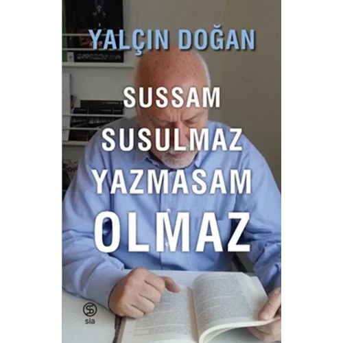 Sussam Susulmaz Yazmasam Olmaz