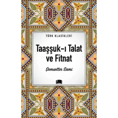 Taaşşuk-ı Talat ve Fitnat