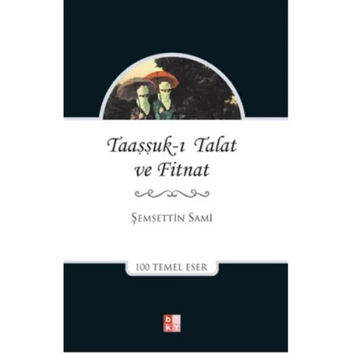 Taaşşuk-ı Talat ve Fitnat