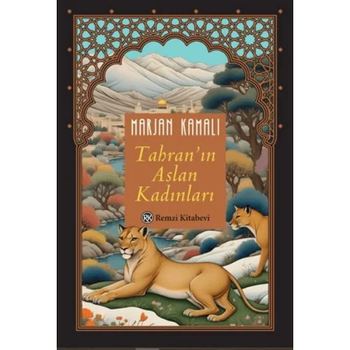 Tahranın Aslan Kadınları