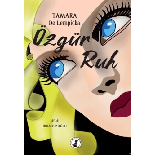 Tamara De Lempicka Özgür Ruh