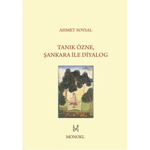 Tanık Özne, Şankara İle Diyalog