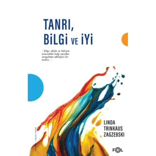 Tanrı, Bilgi ve İyi