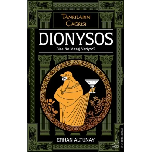 Tanrıların Çağrısı - Dionysos