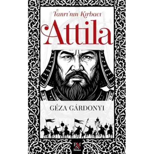 Tanrı’nın Kırbacı Attila
