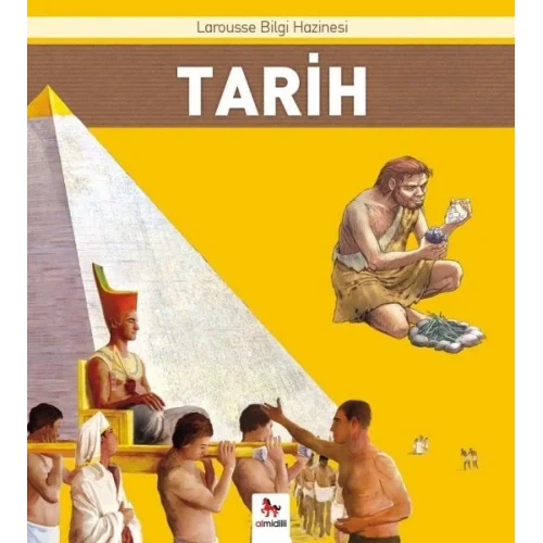Tarih - Larousse İlk Bilgi Hazinesi