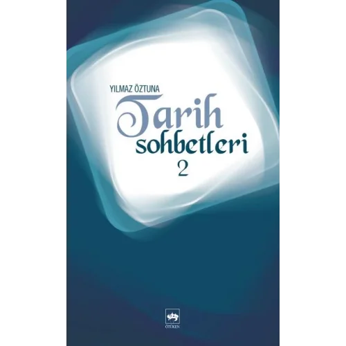 Tarih Sohbetleri 2