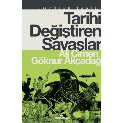Tarihi Değiştiren Savaşlar