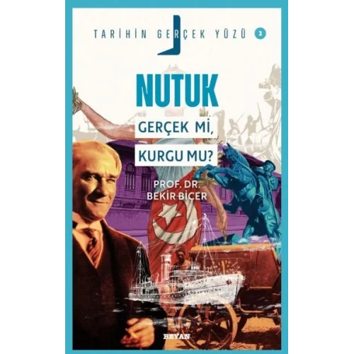 Tarihin Gerçek Yüzü - 2 Nutuk