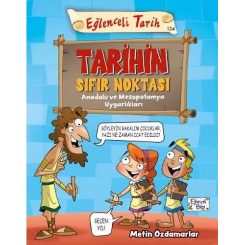 Tarihin Sıfır Noktası - Eğlenceli Tarih