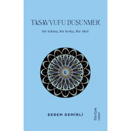 Tasavvufu Düşünmek