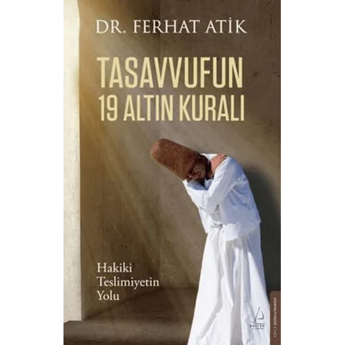 Tasavvufun 19 Altın Kuralı