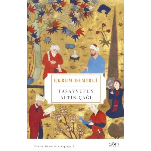 Tasavvufun Altın Çağı