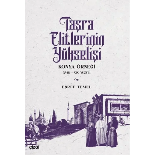 Taşra Elitlerinin Yükselişi