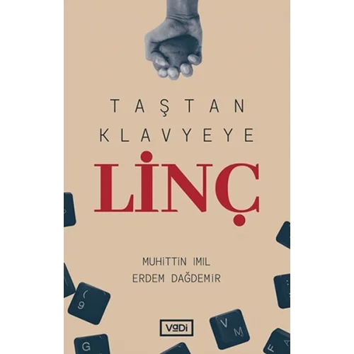 Taştan Klavyeye Linç