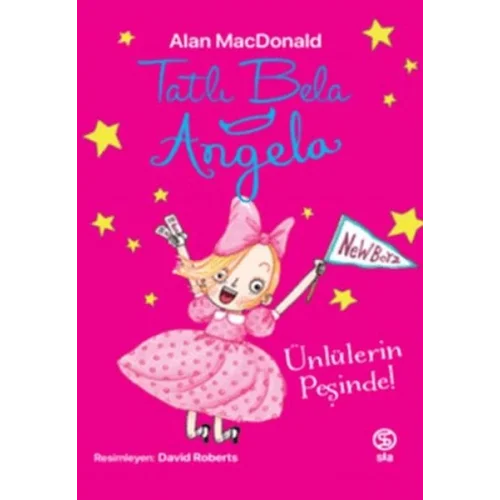 Tatlı Bela Angela - Ünlülerin Peşinde