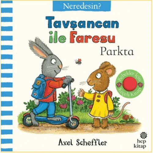 Tavşancan İle Faresu Parkta - Neredesin?