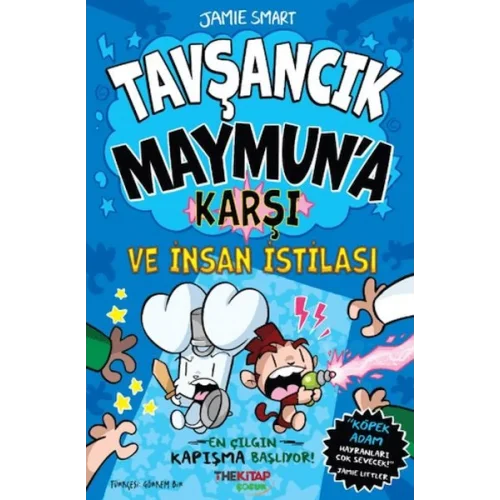 Tavşancık Maymuna Karşı ve İnsan İstilası