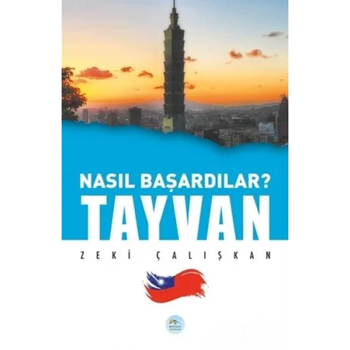 Tayvan - Nasıl Başardılar?
