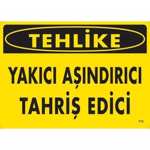 Mey İthalat® Tehlike Yakıcı Aşındırıcı Tahriş Edici Uyarı Levhası 25x35 KOD:773