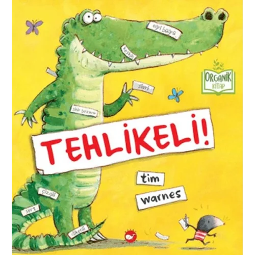 Tehlikeli (Organik Kitap)