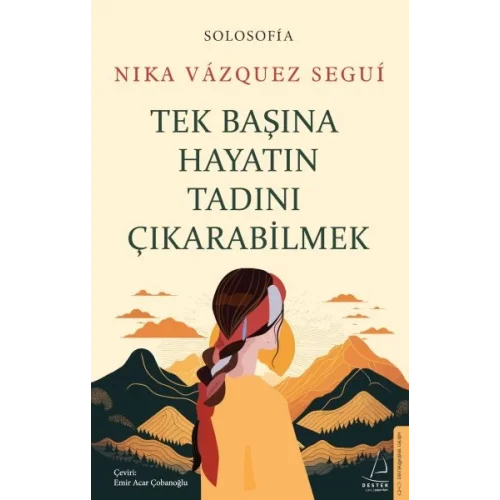 Tek Başına Hayatın Tadını Çıkarabilme