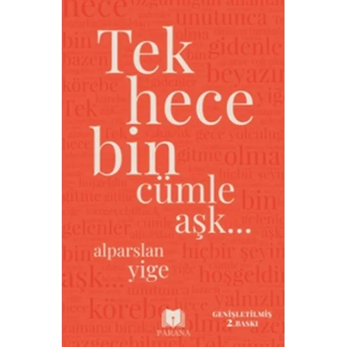 Tek Hece Bin Cümle Aşk…