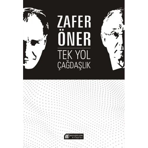 Tek Yol Çağdaşlık