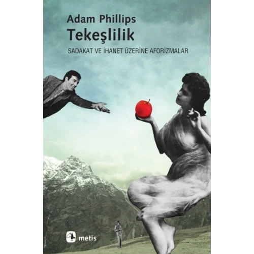 Tekeşlilik  Sadakat ve İhanet Üzerine Aforizmalar