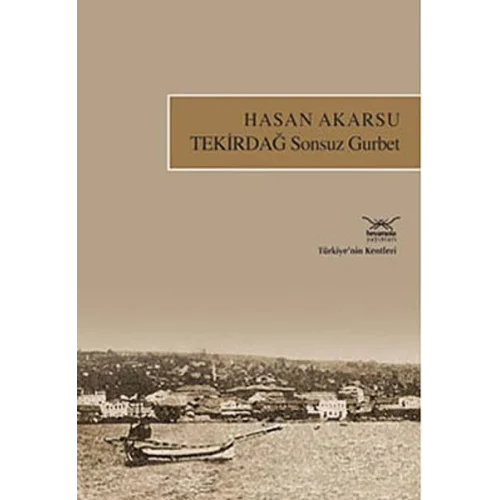 Tekirdağ Sonsuz Gurbet