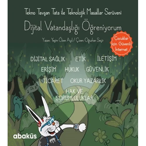 Tekno Tavşan Tata ile Dijital Vatandaşlığı Öğreniyorum