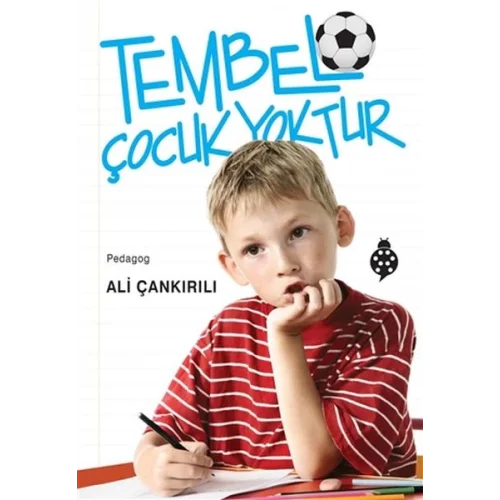 Tembel Çocuk Yoktur