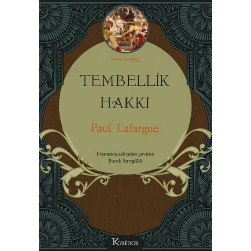 Tembellik Hakkı (Bez Ciltli)