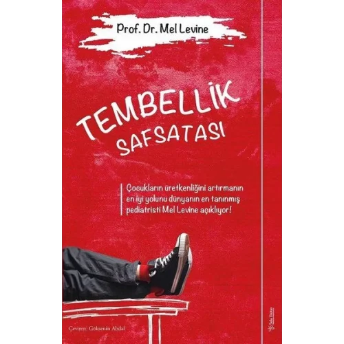 Tembellik Safsatası