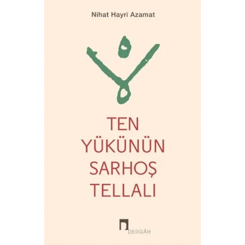 Ten Yükünün Sarhoş Tellalı