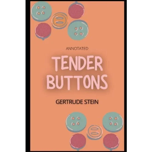 Tender Buttons Annotated