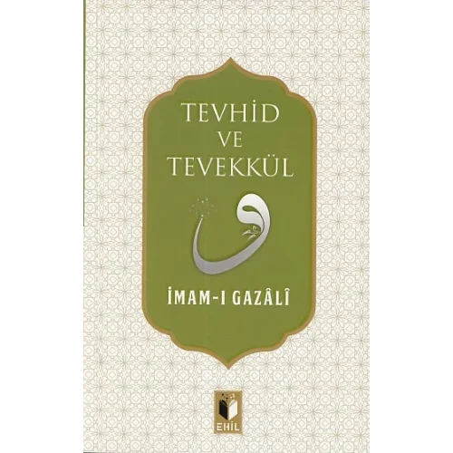 Tevhid ve Tevekkül