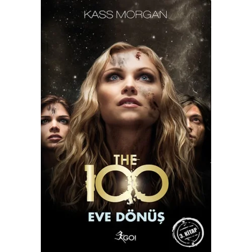 The 100 - 3. Kitap - Eve Dönüş