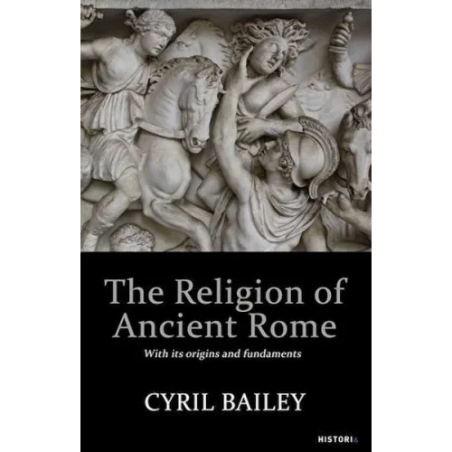 The Relıgıon Of Ancıent Rome