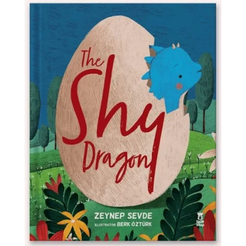 The Shy Dragon (Ciltli)