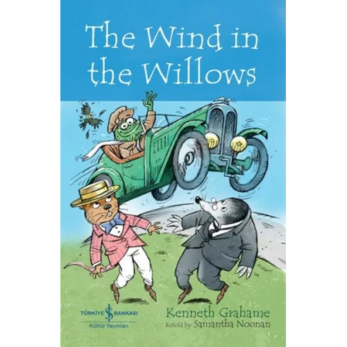 The Wınd In The Wıllows - Chıldren’S Classıc (İngilizce Kitap)