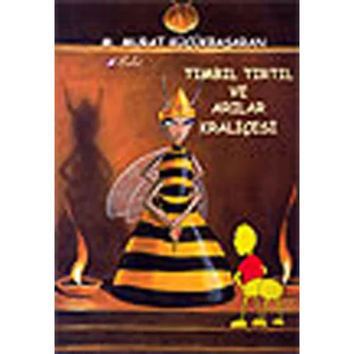 Tımbıl Tırtıl ve Arılar Kraliçesi