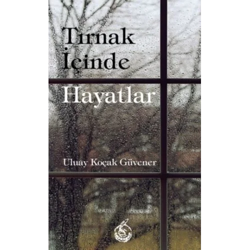 Tırnak İçinde Hayatlar
