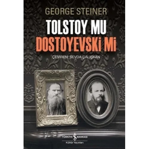 Tolstoy mu Dostoyevski mi